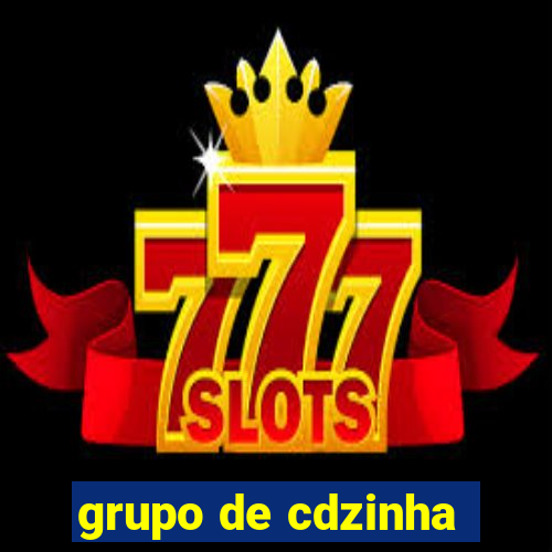 grupo de cdzinha